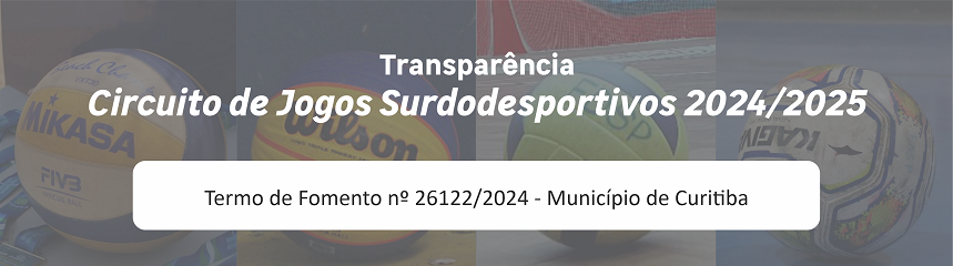 Arte Transparência Circuito de Jogos Surdodesportivos TF FMEL 2024